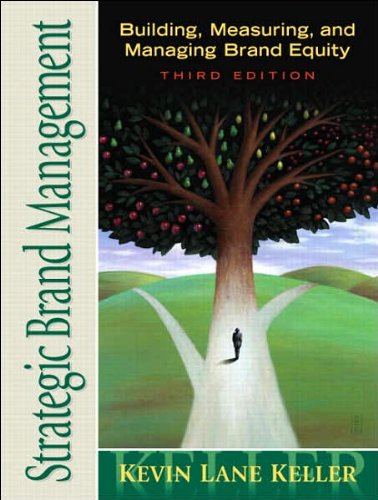 Strategic Brand Management (3rd Edition) (text only) 3 edition by K.L.Keller