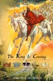 The King Is Coming