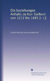 Die beziehungen Anhalts zu Kur-Sachsen von 1212 bis 1485 [I. t.] (German Edition)