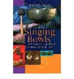 Singing Bowls, a practical handbook of instruction and use