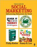 Social Marketing: Influencing Behaviors (text only) 3rd edition by P.P.Kotler.N.R. Lee