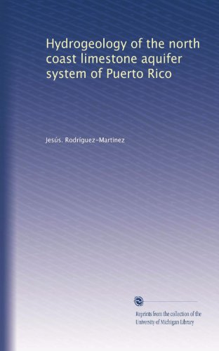 Hydrogeology of the north coast limestone aquifer system of Puerto Rico