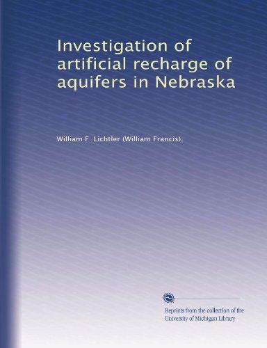 Investigation of artificial recharge of aquifers in Nebraska