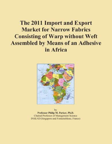 The 2011 Import and Export Market for Narrow Fabrics Consisting of Warp without Weft Assembled by Means of an Adhesive in Africa