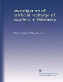 Investigation of artificial recharge of aquifers in Nebraska