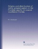 Origins and distribution of saline ground waters in the Floridan aquifer in coastal southwest Florida