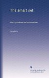 The smart set: Correspondence and conversations