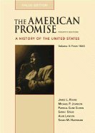 American Promise A History of the United States Value Edition From 1865 (Paperback, 2008) 4th EDITION