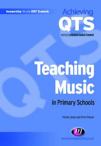 Teaching Music in Primary Schools (Achieving QTS Series)