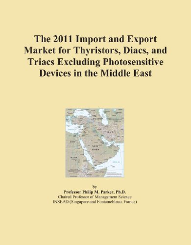 The 2011 Import and Export Market for Thyristors, Diacs, and Triacs Excluding Photosensitive Devices in the Middle East