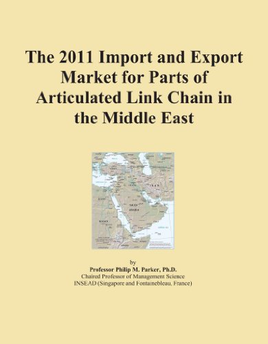 The 2011 Import and Export Market for Parts of Articulated Link Chain in the Middle East