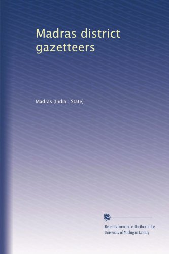 Madras district gazetteers (Volume 3)