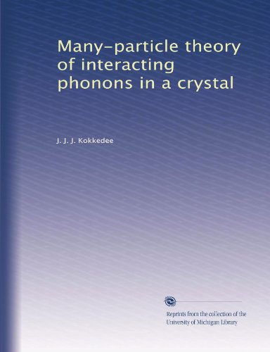 Many-particle theory of interacting phonons in a crystal