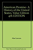 American Promise A History of the United States Value Edition From 1865 (Paperback, 2008) 4th EDITION