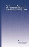 Application of digital image processing techniques to astronomical imagery, 1980