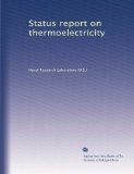 Status report on thermoelectricity (Volume 3)