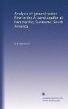 Analysis of ground-water flow in the A-sand aquifer at Paramaribo, Suriname, South America
