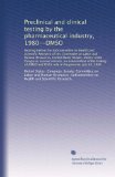 Preclinical and clinical testing by the pharmaceutical industry, 1980--DMSO: Hearing before the Subcommittee on Health and Scientific Researc...