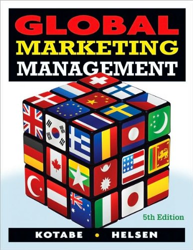 Global Marketing Management (text only) 5 edition by M.M.Kotabe.K.Helsen