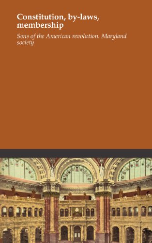 Constitution, by-laws, membership