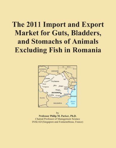 The 2011 Import and Export Market for Guts, Bladders, and Stomachs of Animals Excluding Fish in Romania