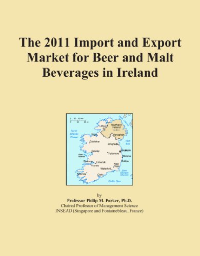 The 2011 Import and Export Market for Beer and Malt Beverages in Ireland