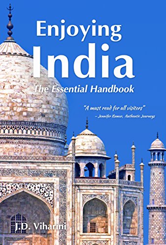 Enjoying India: The Essential Handbook