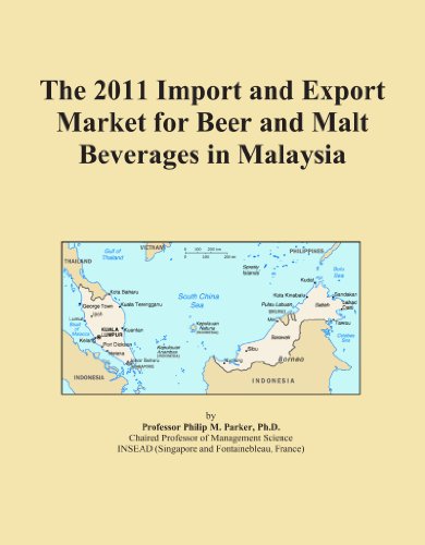The 2011 Import and Export Market for Beer and Malt Beverages in Malaysia