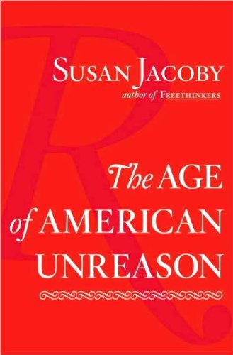 The Age of American Unreason (text only)1st (First) edition by S. Jacoby
