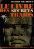 Le livre des secrets trahis