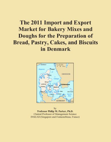 The 2011 Import and Export Market for Bakery Mixes and Doughs for the Preparation of Bread, Pastry, Cakes, and Biscuits in Denmark