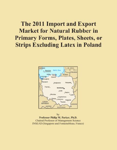 The 2011 Import and Export Market for Natural Rubber in Primary Forms, Plates, Sheets, or Strips Excluding Latex in Poland