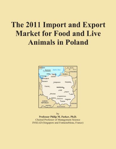 The 2011 Import and Export Market for Food and Live Animals in Poland