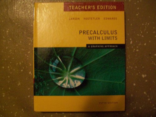 Precalculus with Limits: A Graphing Approach, Teacher's Edition, 5th Edition