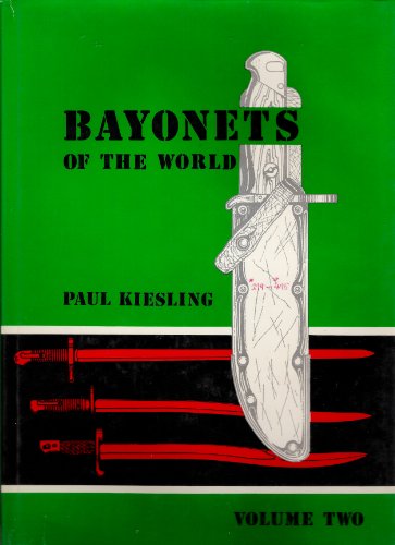 BAYONETS OF THE WORLD: Volume Two
