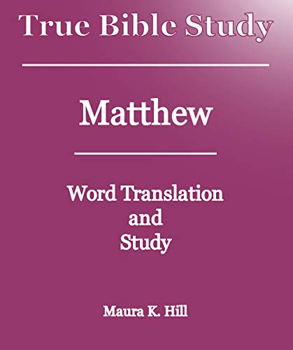 True Bible Study - Matthew