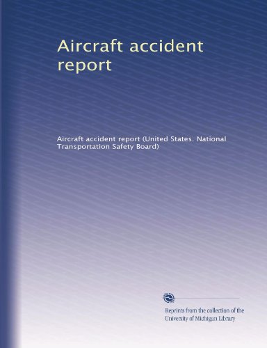 Aircraft accident report (Volume 32)