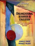 R. G. Owens's,T. C. Valesky's Organizational Behavior in Education 9th(ninth) edition(Organizational Behavior in Education: Adaptive Leadership and School Reform (9th Edition) [Hardcover])(2006)
