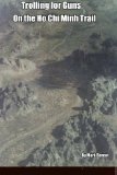 Trolling for Guns on the Ho Chi Minh Trail (Short Story)
