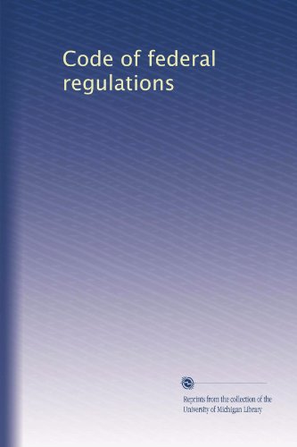 Code of federal regulations