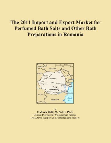 The 2011 Import and Export Market for Perfumed Bath Salts and Other Bath Preparations in Romania