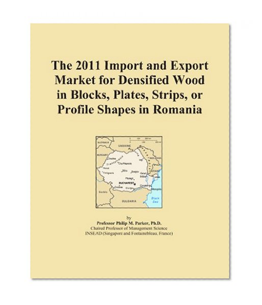 The 2011 Import and Export Market for Densified Wood in Blocks, Plates, Strips, or Profile Shapes in Romania