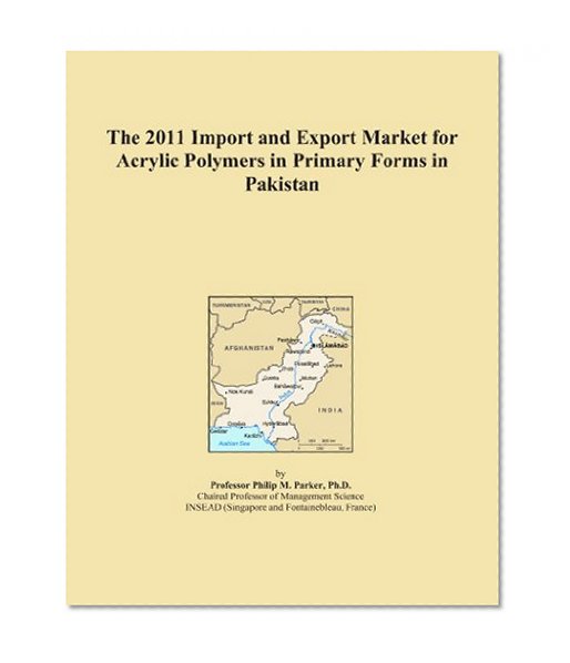 The 2011 Import and Export Market for Acrylic Polymers in Primary Forms in Pakistan