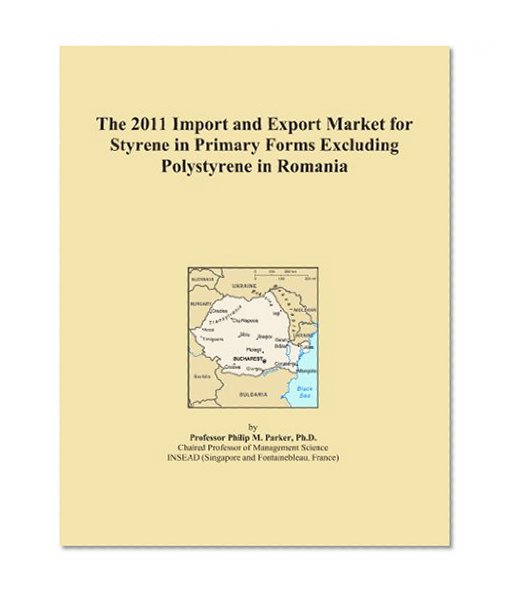 The 2011 Import and Export Market for Styrene in Primary Forms Excluding Polystyrene in Romania