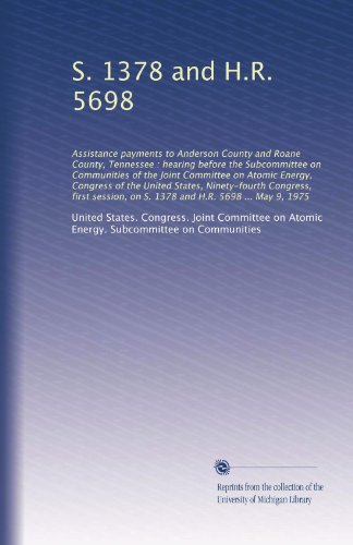 S. 1378 and H.R. 5698: Assistance payme...