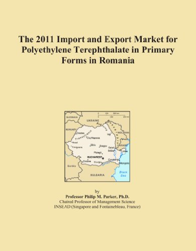 The 2011 Import and Export Market for Polyethylene Terephthalate in Primary Forms in Romania