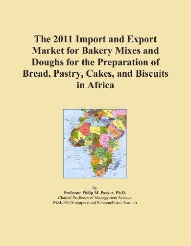 The 2011 Import and Export Market for Bakery Mixes and Doughs for the Preparation of Bread, Pastry, Cakes, and Biscuits in Africa