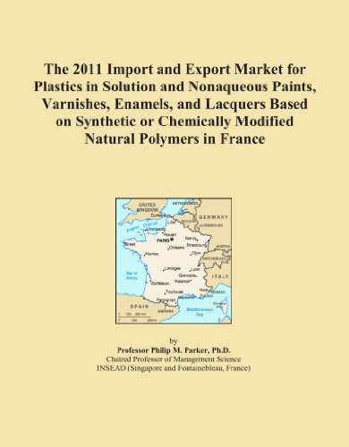 The 2011 Import and Export Market for Plastics in Solution and Nonaqueous Paints, Varnishes, Enamels, and Lacquers Based on Synthetic or Chemically Modified Natural Polymers in France
