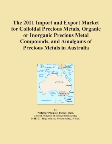 The 2011 Import and Export Market for Colloidal Precious Metals, Organic or Inorganic Precious Metal Compounds, and Amalgams of Precious Metals in Australia