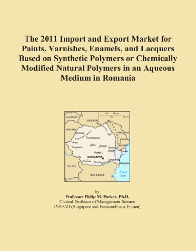 The 2011 Import and Export Market for Paints, Varnishes, Enamels, and Lacquers Based on Synthetic Polymers or Chemically Modified Natural Polymers in an Aqueous Medium in Romania